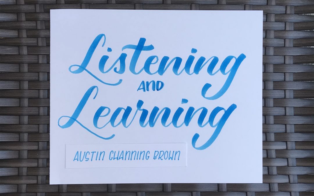 Listening & Learning: Austin Channing Brown